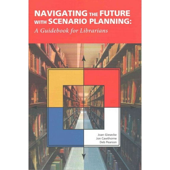 Navigating the Future With Scenario Planning
