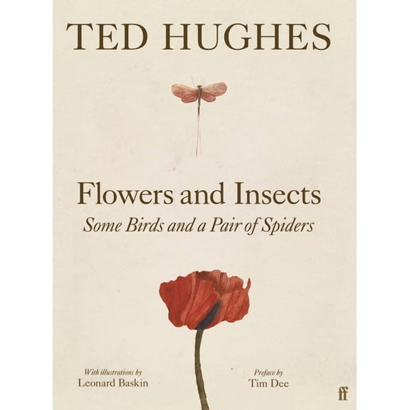 Flowers and Insects, Some Birds and a Pair of Spiders, (Hardcover)