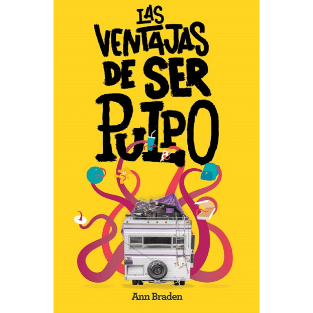 Libro Loran Las Ventajas De Ser Pulpo Tapa Blanda, Autor Ann Braden, Editorial Sm De Ediciones