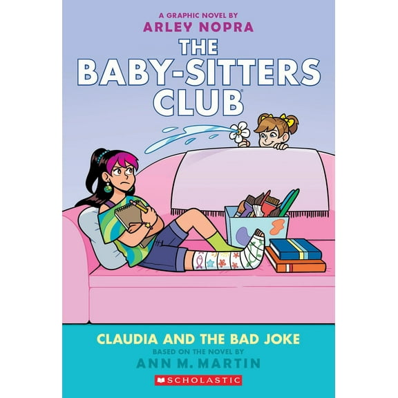 Claudia and the Bad Joke: a Graphic Novel (the Baby-Sitters Club #15) (Paperback)