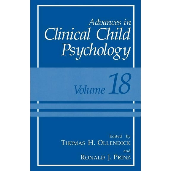 Advances in Clinical Child Psychology Advances in Clinical Child Psychology: Volume 18, Book 18, (Paperback)