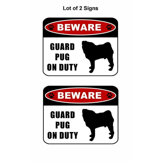 2 count "Beware Guard Pug (silhouette) on Duty" 11.5 inch x 9 inch Laminated Dog Sign