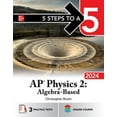 thumbnail image 1 of Pre-Owned 5 Steps to a 5: AP Physics 2: Algebra-Based 2024 (Paperback) 1265333165 9781265333164, 1 of 1