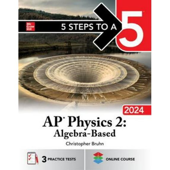 Pre-Owned 5 Steps to a 5: AP Physics 2: Algebra-Based 2024 (Paperback) 1265333165 9781265333164