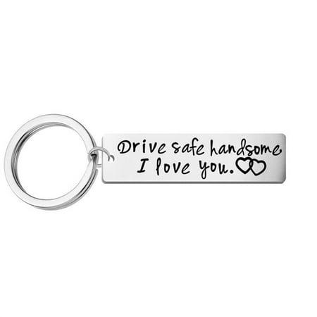 Stainless Steel Engraved Keychain Drive Safe Handsome I Love You Best Wishes Keyring for Husband Boyfriend (Best Key Safe Uk)