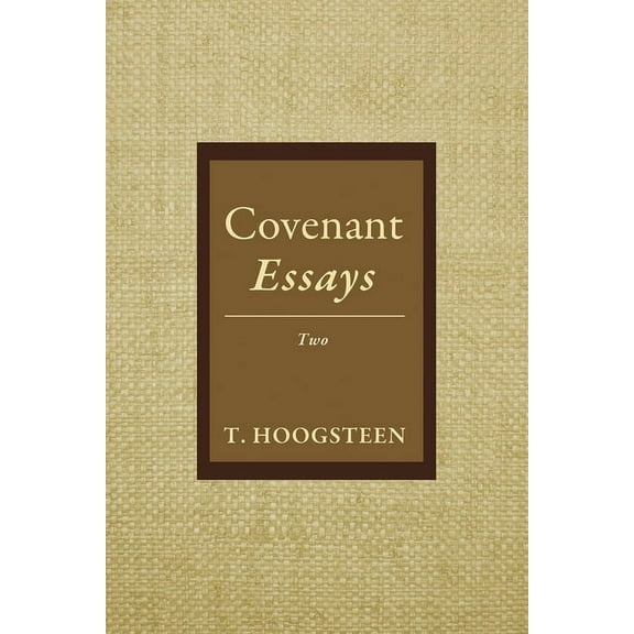 Covenant Essays: Two (Paperback)