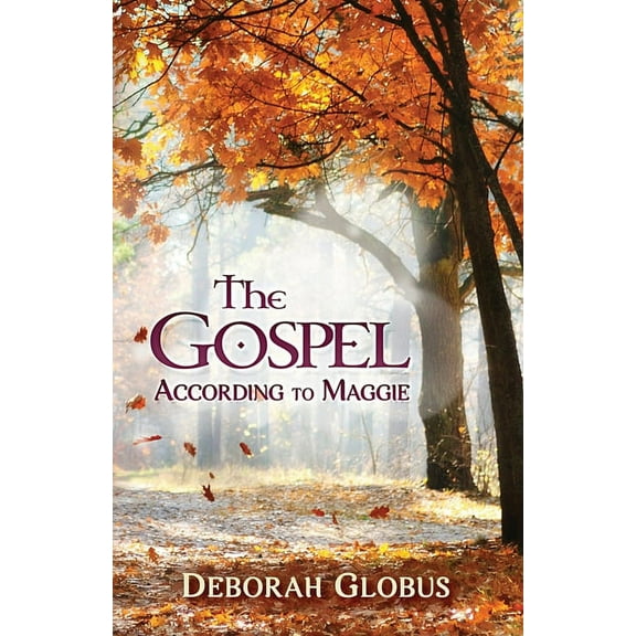 The Gospel According to Maggie, (Paperback)