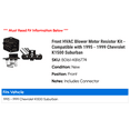 thumbnail image 2 of Front HVAC Blower Motor Resistor Kit - Compatible with 1995 - 1999 Chevy K1500 Suburban 1996 1997 1998, 2 of 2