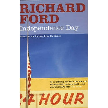 Independence Day. Richard Ford