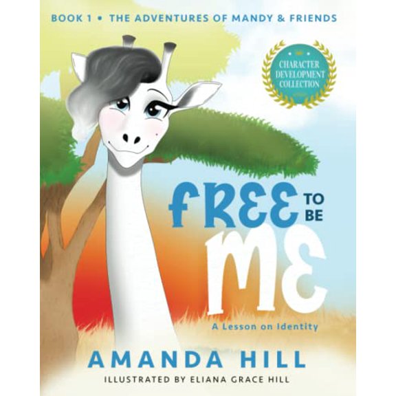 Pre-Owned Free To Be Me: A Lesson on Identity (The Adventures of Mandy & Friends), 9781736819012, 1736819011, Paperback,