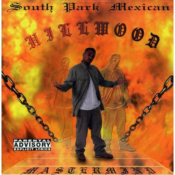 South Park Mexican - Hillwood - Music & Performance - CD