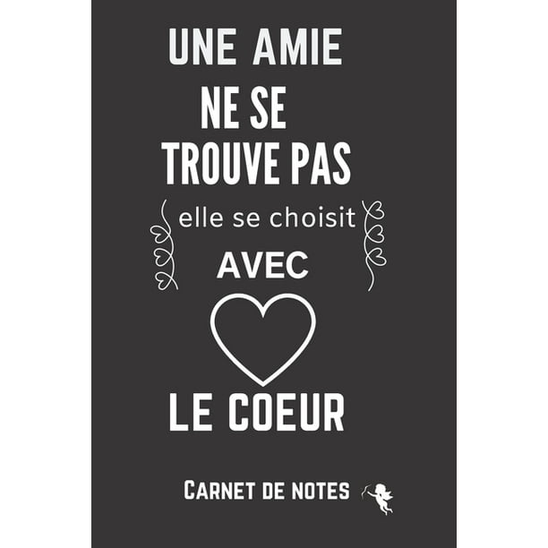 Une Amie Se Choisit Avec Le Coeur Excellente Idee De Cadeau Anniversaire Noel Celebration Reconciliation Assez Originale Pour Femme Citation Positive Demarquez Vous Avec Bienveillance Et Humour Paperback Walmart Com Une Amie Se Choisit Avec Le Coeur Excellente Idee De Cadeau Anniversaire Noel Celebration Reconciliation Assez Originale Pour Femme Citation Positive Demarquez Vous Avec Bienveillance Et Humour Paperback Walmart Com