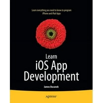 Learn IOS 7 App Development (Paperback)