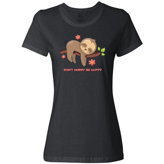 Inktastic Don't Hurry Sloth Women's T-Shirt