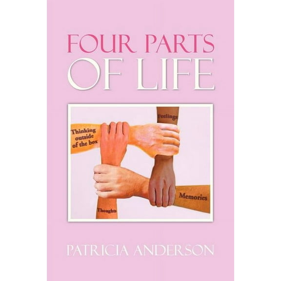 Four Parts of Life (Paperback)