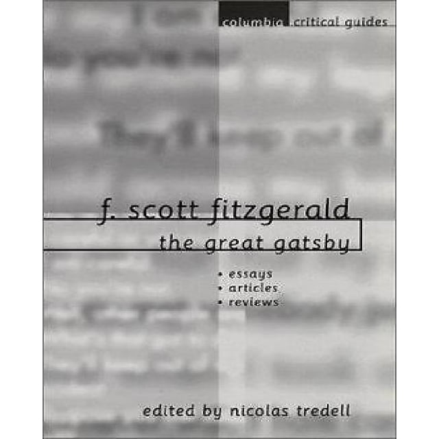 F. Scott Fitzgerald: The Great Gatsby : Essais * Articles * Commentaires