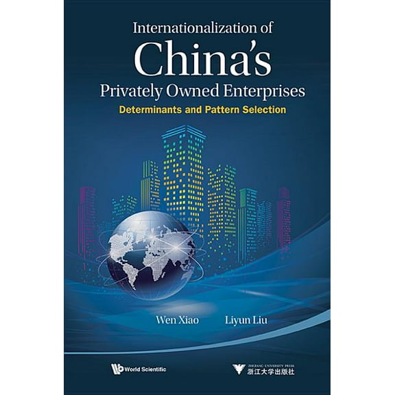 Internationalization of China's Privately Owned Enterprises, (Hardcover)