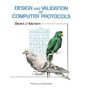 Design and Validation of Computer Protocols [Paperback - Used]