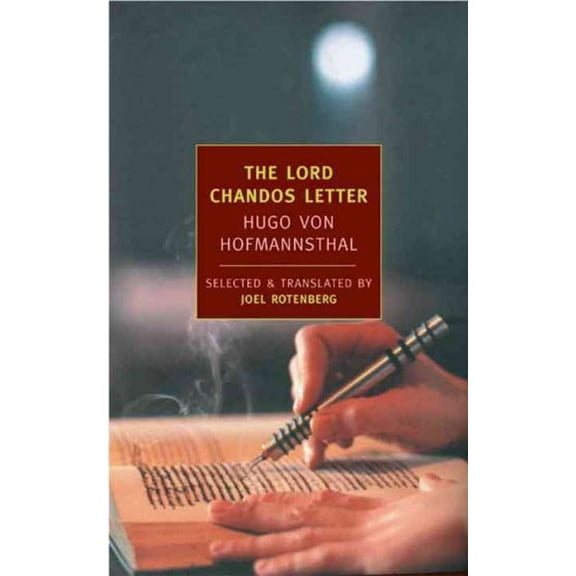 The Lord Chandos Letter : And Other Writings (Paperback)