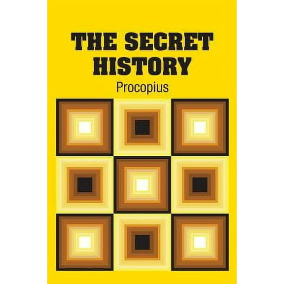 The Secret History -- Procopius