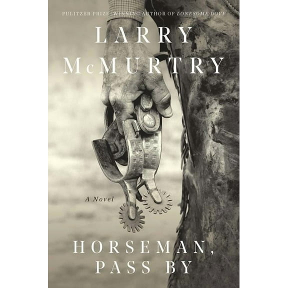 Horseman, Pass by, (Paperback)
