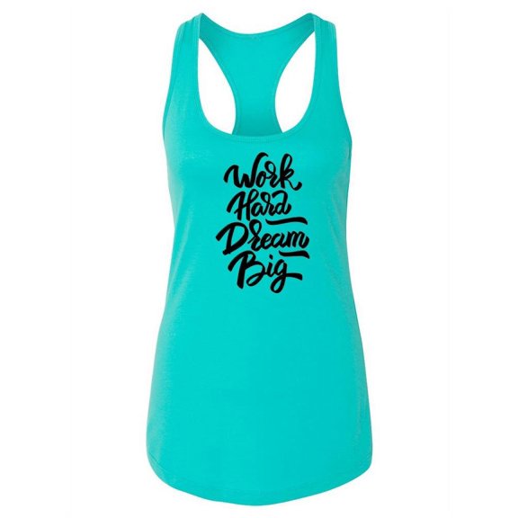 Work Hard, Dream Big Quote Tank Women -Image by Shutterstock, Female Medium
