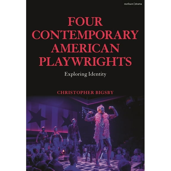 Four Contemporary American Playwrights: Exploring Identity, (Hardcover)