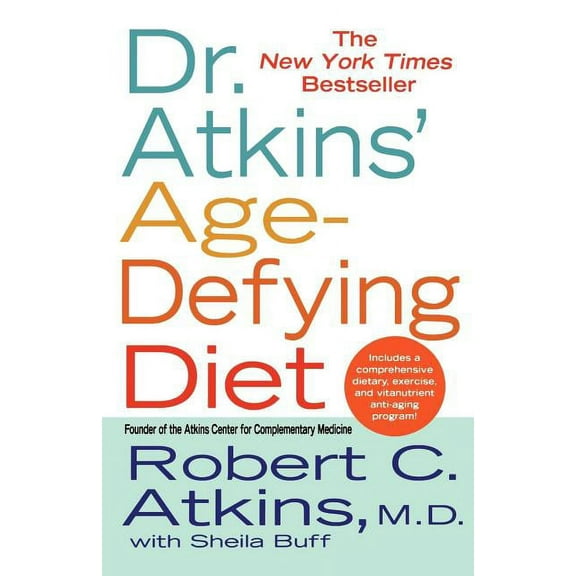Dr. Atkins' Age-Defying Diet, (Paperback)