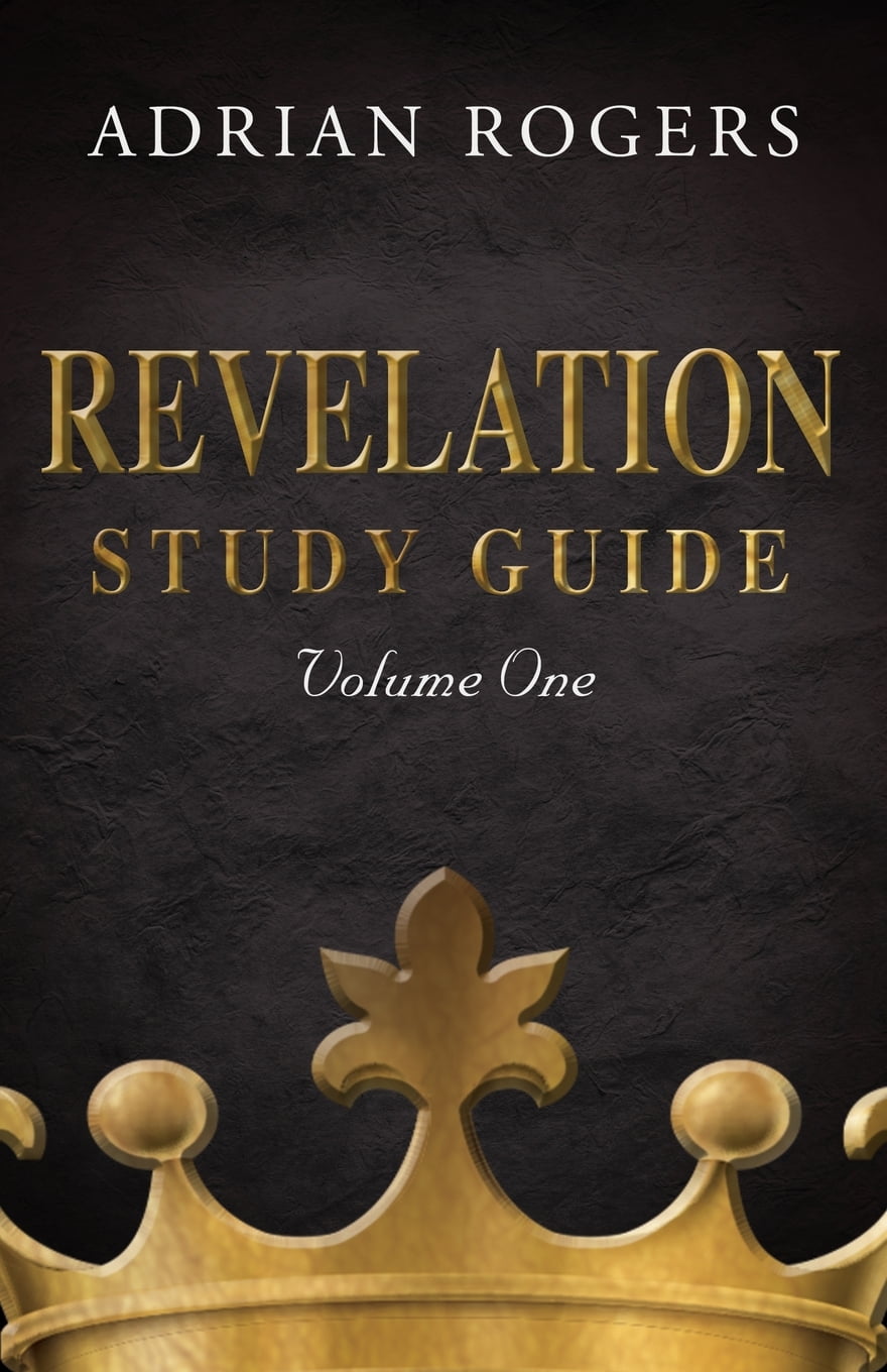 Revelation Study Guide Revelation Study Guide (Volume 1) An Expository Analysis of Chapters 1