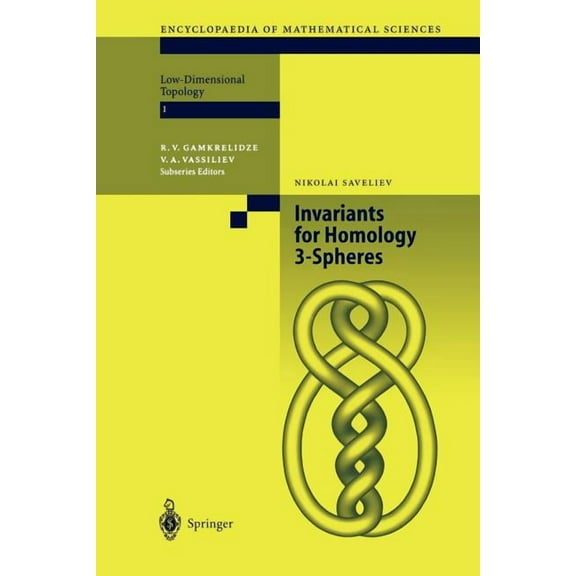 Encyclopaedia of Mathematical Sciences Invariants of Homology 3-Spheres, Book 140, (Paperback)