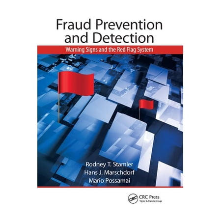 Pre-Owned Fraud Prevention and Detection: Warning Signs and the Red Flag System (Paperback) 036786732X 9780367867324