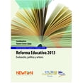 thumbnail image 1 of Reforma Educativa 2013 Evaluación Política y Actores Newton 9786079770976, 1 of 2
