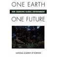thumbnail image 1 of Pre-Owned One Earth, One Future: Our Changing Global Environment (Paperback) 0309046327 9780309046329, 1 of 1