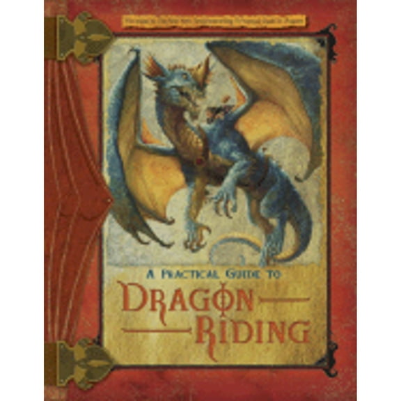 Pre-Owned A Practical Guide to Dragon Riding (Hardcover 9780786949755) by Lisa Trumbauer
