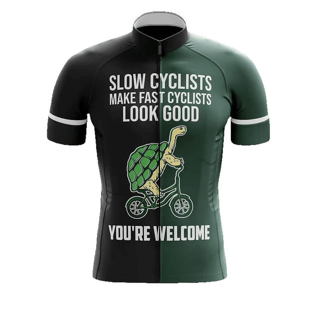 Slow Cyclists Make Fast Cyclists Look Good Cycling Jersey - L