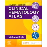 Clinical Hematology Atlas, (Spiral-Bound)