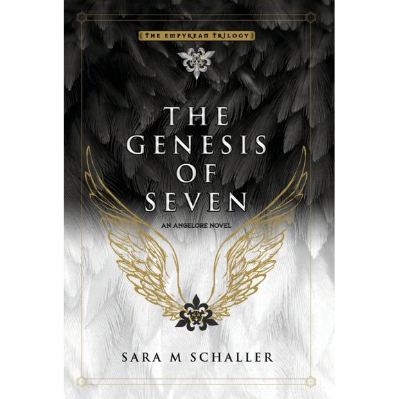 The Empyrean Trilogy The Genesis of Seven, Book 1, (Hardcover)