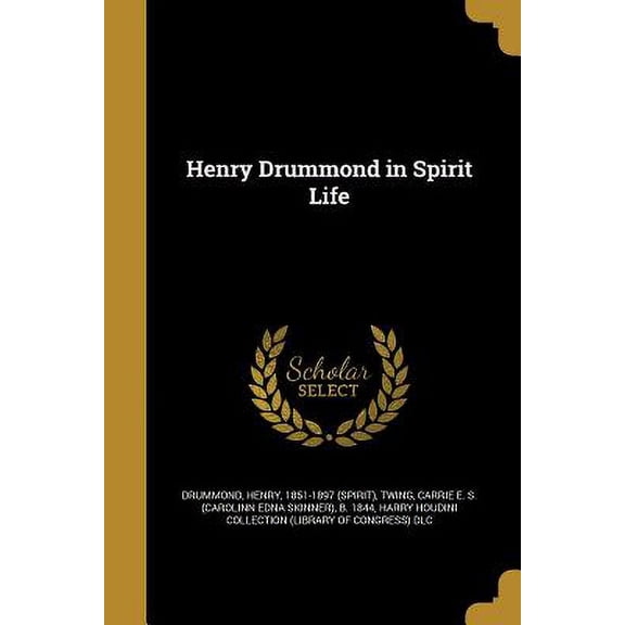 Henry Drummond in Spirit Life (Paperback)