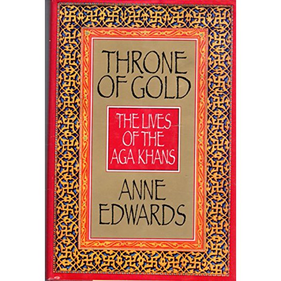 Pre-Owned Throne of Gold: The Lives of the Aga Khans Paperback