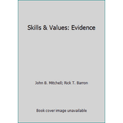 Skills & Values: Evidence, Used [Paperback]
