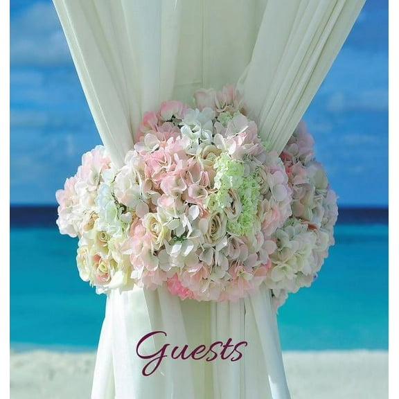 Wedding Guest Book (HARDCOVER), Ideal for Beach Ceremonies, Special Events & Functions, Commemorations, Anniversaries, P, (Hardcover)