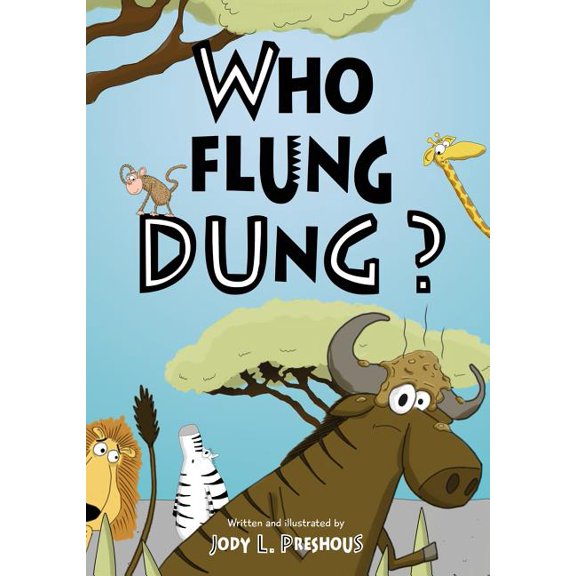 Who Flung Dung?, (Hardcover)
