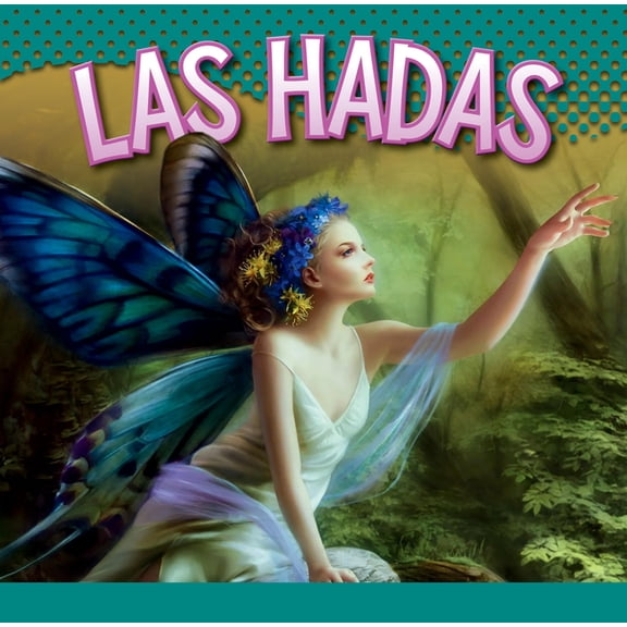 Las Hadas, (Paperback)