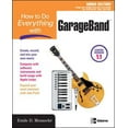 thumbnail image 1 of Pre-Owned How to Do Everything with GarageBand (Paperback) 0072256761 9780072256765, 1 of 1