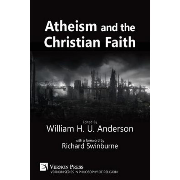 Philosophy of Religion: Atheism and the Christian Faith (Paperback)