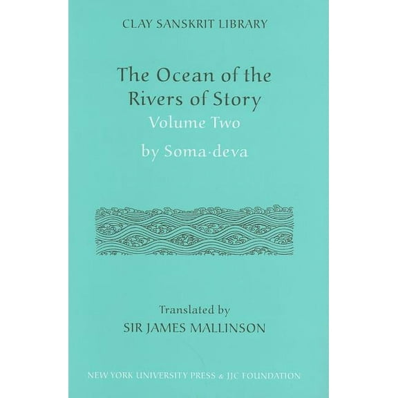 Clay Sanskrit Library "The Ocean of the Rivers of Story" by Somadeva (Volume 2), Book 18, (Hardcover)