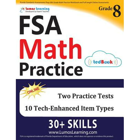 Florida Standards Assessments Prep : 8th Grade Math Practice Workbook and Full-Length Online Assessments: FSA Study