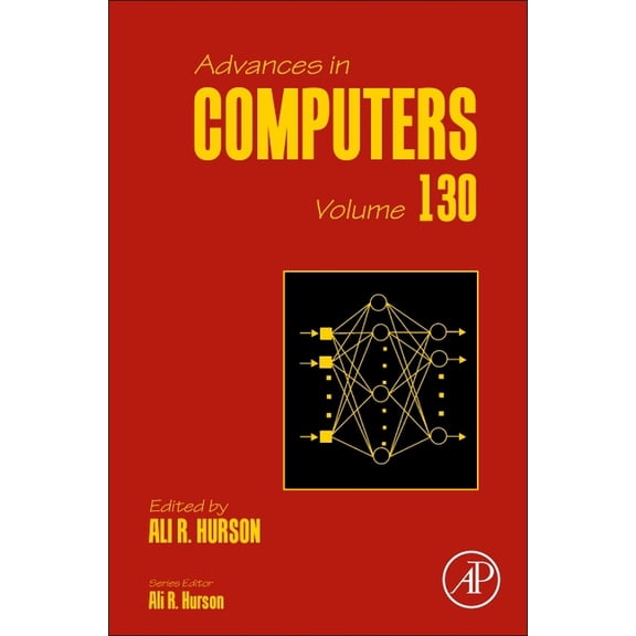Advances in Computers Advances in Computers: Volume 130, Book 130, (Hardcover)