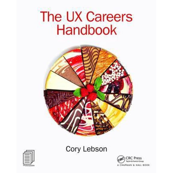 Pre-Owned The UX Careers Handbook (Paperback) 1138901067 9781138901063