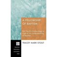 thumbnail image 2 of A Fellowship Of Baptism, 2 of 2